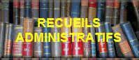 RECUEILS ADMINISTRATIFS